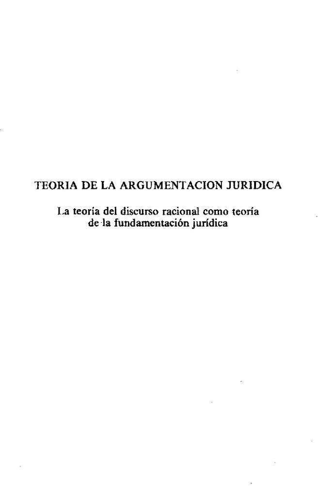 Teoria_de_la_Argumentacion_Juridica_-_Robert_Alexy (1) – GMH ABOGADOS